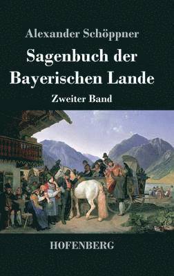 bokomslag Sagenbuch der Bayerischen Lande