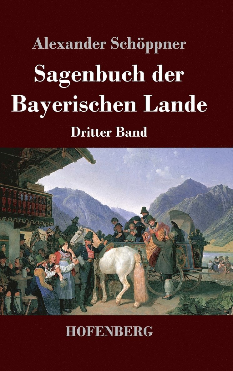 Sagenbuch der Bayerischen Lande
