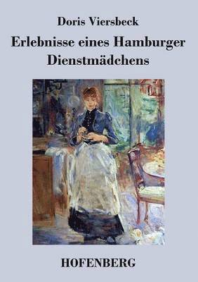 bokomslag Erlebnisse eines Hamburger Dienstmädchens