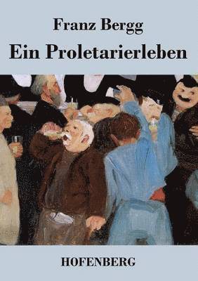 bokomslag Ein Proletarierleben