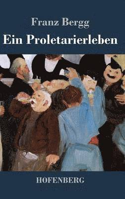 bokomslag Ein Proletarierleben