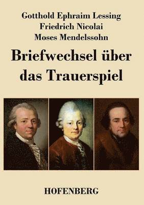 Briefwechsel ber das Trauerspiel 1