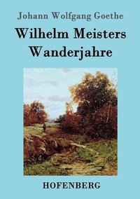 bokomslag Wilhelm Meisters Wanderjahre