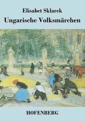 bokomslag Ungarische Volksmrchen