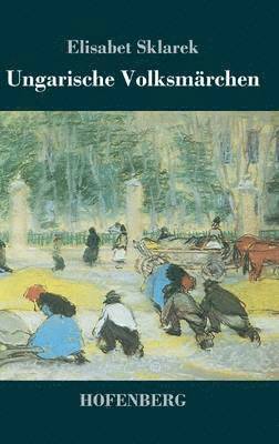 bokomslag Ungarische Volksmärchen