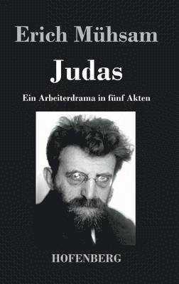 Erich Mühsam - Judas, Inbunden