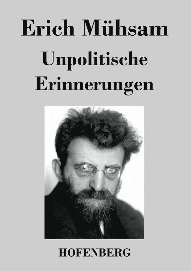 Unpolitische Erinnerungen 1