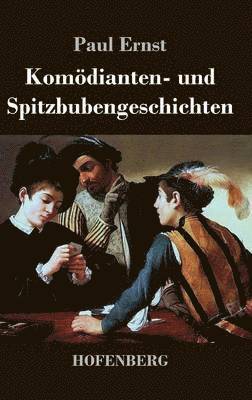 Komdianten- und Spitzbubengeschichten 1