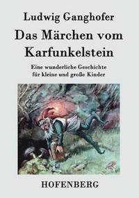 bokomslag Das Mrchen vom Karfunkelstein