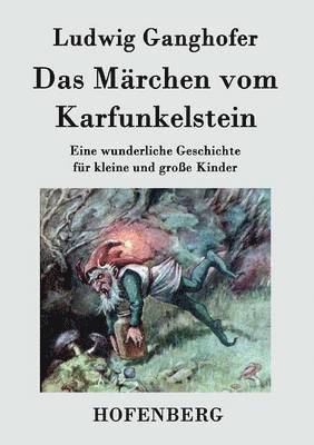 Das Mrchen vom Karfunkelstein 1