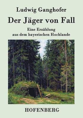 bokomslag Der Jger von Fall