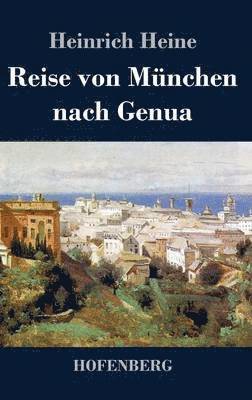 Reise von Mnchen nach Genua 1