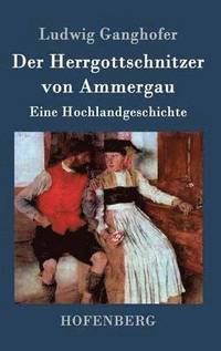 bokomslag Herrgottschnitzer von Ammergau