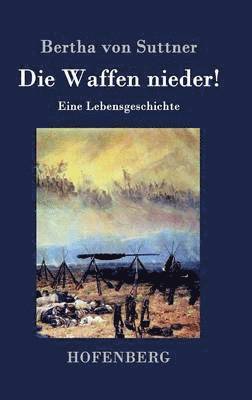 Die Waffen nieder! 1