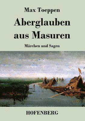 Aberglauben aus Masuren 1