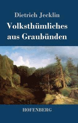 bokomslag Volksthmliches aus Graubnden