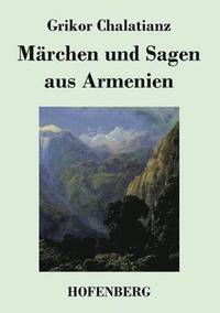 bokomslag Mrchen und Sagen aus Armenien