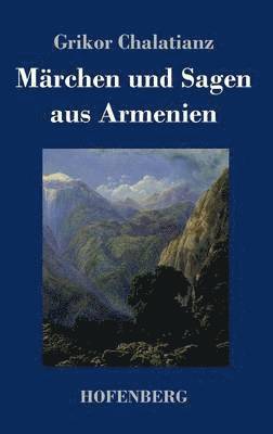 bokomslag Mrchen und Sagen aus Armenien