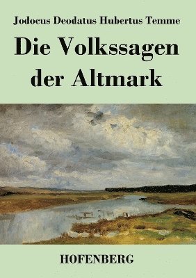 Jodocus Deodatus Hubertus Temme - Volkssagen der Altmark, Häftad