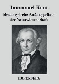bokomslag Metaphysische Anfangsgründe der Naturwissenschaft