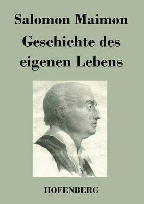 Salomon Maimon - Geschichte des eigenen Lebens, Häftad