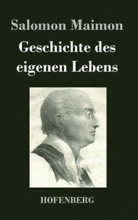 bokomslag Geschichte des eigenen Lebens