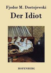 bokomslag Der Idiot
