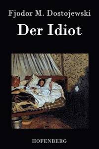 bokomslag Der Idiot