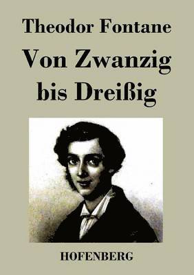 bokomslag Von Zwanzig bis Dreißig
