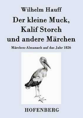 Der kleine Muck, Kalif Storch und andere Mrchen 1