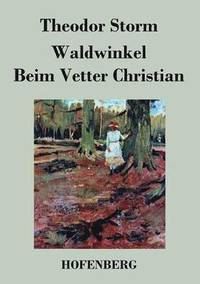 bokomslag Waldwinkel / Beim Vetter Christian