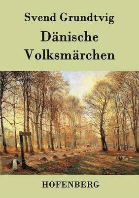 Dänische Volksmärchen