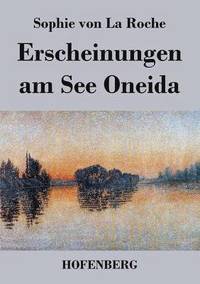 bokomslag Erscheinungen am See Oneida