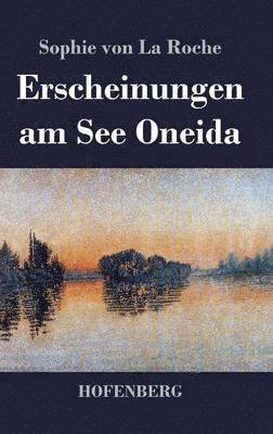 bokomslag Erscheinungen am See Oneida