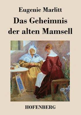 bokomslag Das Geheimnis der alten Mamsell