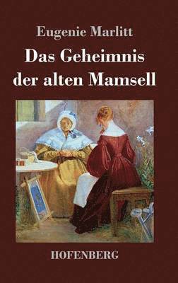 bokomslag Das Geheimnis der alten Mamsell