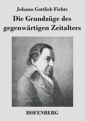 bokomslag Grundzüge des gegenwärtigen Zeitalters