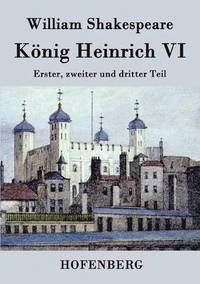 bokomslag König Heinrich VI.