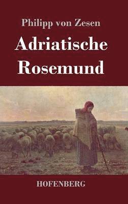 bokomslag Adriatische Rosemund