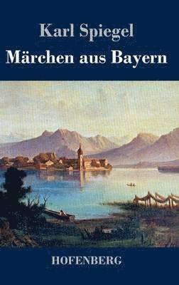 bokomslag Mrchen aus Bayern