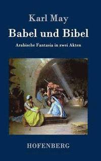 bokomslag Babel und Bibel