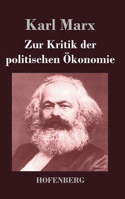 Zur Kritik der politischen Ökonomie