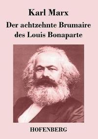 bokomslag Der achtzehnte Brumaire des Louis Bonaparte