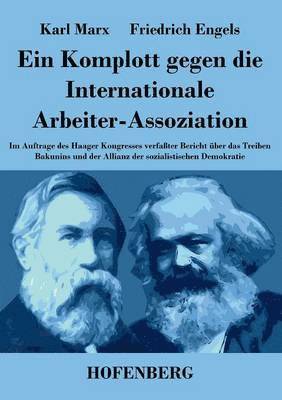 bokomslag Ein Komplott gegen die Internationale Arbeiter-Assoziation