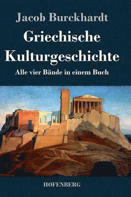 bokomslag Griechische Kulturgeschichte