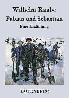 Wilhelm Raabe - Fabian und Sebastian, Häftad