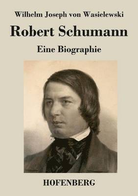 bokomslag Robert Schumann