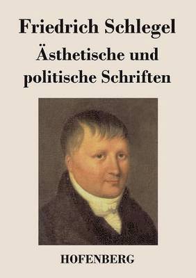 Ästhetische und politische Schriften