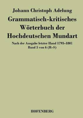 bokomslag Grammatisch-kritisches Wrterbuch der Hochdeutschen Mundart