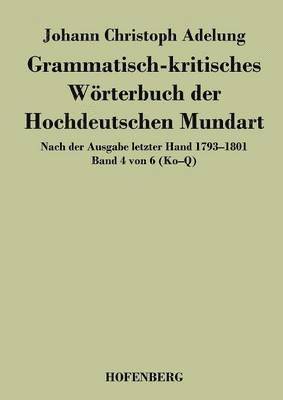 bokomslag Grammatisch-kritisches Wrterbuch der Hochdeutschen Mundart